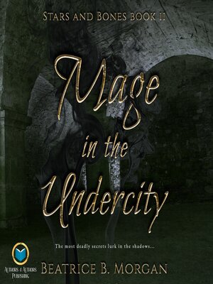 cover image of Mage in the Undercity